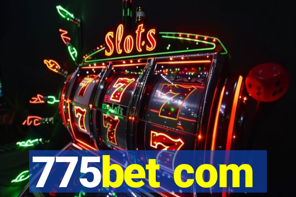 775bet com